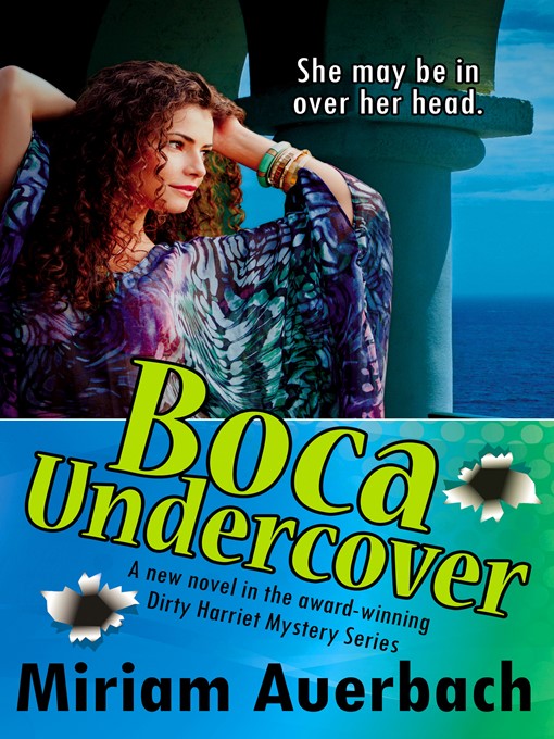 Title details for Boca Undercover by Miriam Auerbach - Available